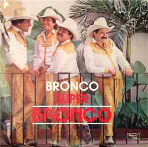 Bronco  - Bronco Super Bronco
