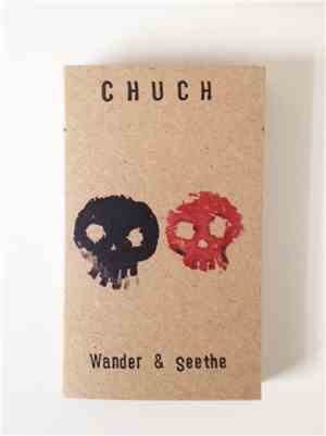 Chuch - Wander & Seethe