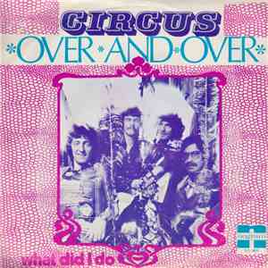 Circus  - Over And Over