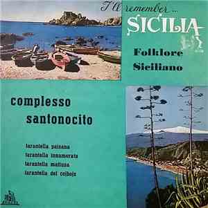 Complesso Santonocito - I'll Remember Sicilia