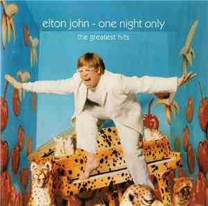 Elton John - One Night Only - The Greatest Hits Live