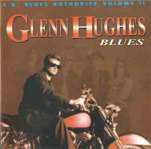 Glenn Hughes - Blues (L.A. Blues Authority Volume II)