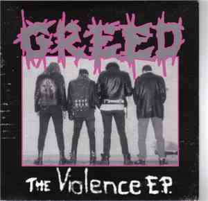 Greed  - The Violence E.P.