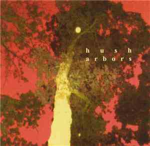 Hush Arbors - Under Bent Limb Trees