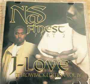 J-Love Presents Nas - Nas Finest Part 2 - Throwback Edition Vol. 4