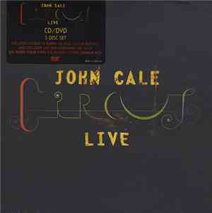 John Cale - Circus Live