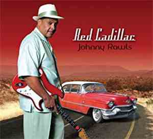 Johnny Rawls - Red Cadillac