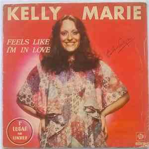 Kelly Marie - Feels Like I'm In Love