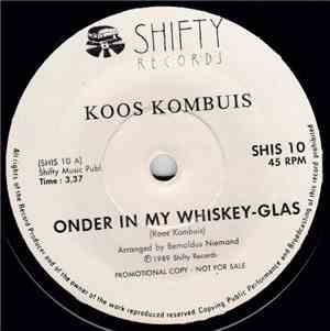 Koos Kombuis - Onder In My Whiskey Glass
