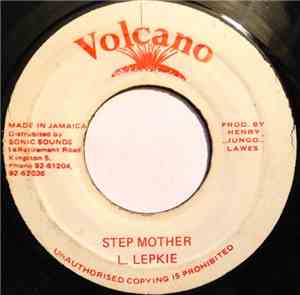 L. Lepkie / Roots Radics - Step Mother