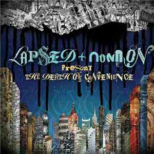 Lapsed + Nonnon - The Death Of Convenience