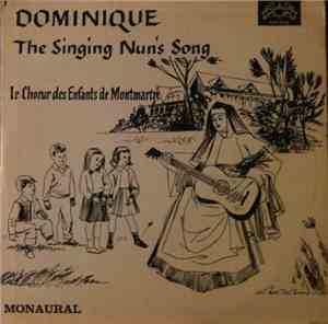 Le Choeur Des Enfants De Montmartre - Dominique - The Singing Nun's Song