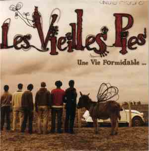 Les Vieilles Pies - Une Vie Formidable...
