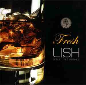 Lish - Fresh - Single Malt Remixes