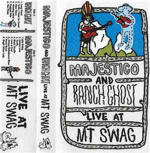 Majestico, Ranch Ghost - Live At Mt Swag