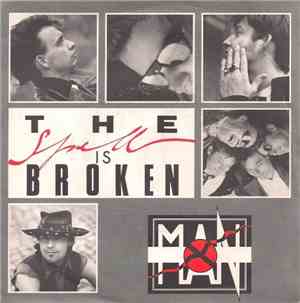Man X - The Spell Is Broken / Slippery Roads