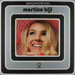 Martine Bijl - Een Portret Van Martine Bijl