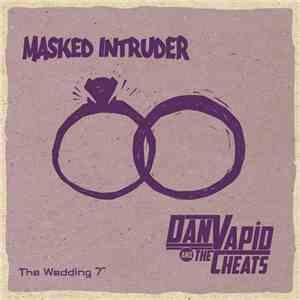 Masked Intruder, Dan Vapid and the Cheats - The Wedding 7