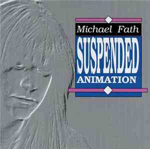 Michael Fath  - Suspended Animation
