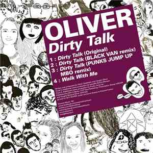 Oliver  - Dirty Talk