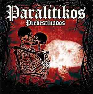 Paralítikos - Predestinados