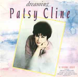 Patsy Cline - Dreaming ...
