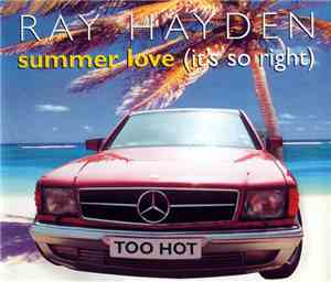 Ray Hayden - Summer Love (It's So Right)