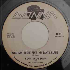 Ron Holden - Who Say There Ain't No Santa Claus / Your Line Is Busy