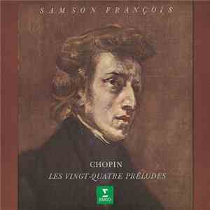 Samson François, Chopin - Les Vingt-Quatre Préludes