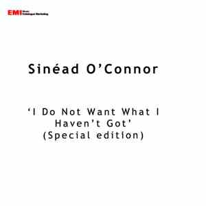 Sinéad O'Connor - I Do Not Want What I Haven't Got (Special Edition)