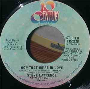 Steve Lawrence  - Now That We're In Love / I Just Need Your Lovin'