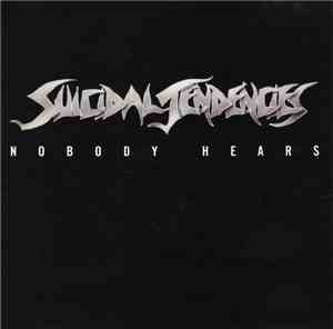 Suicidal Tendencies - Nobody Hears