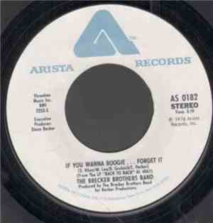 The Brecker Brothers Band - If You Wanna Boogie... Forget It / Slick Stuff