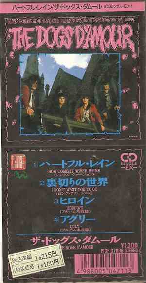 The Dogs D'Amour - How Come It Never Rains
