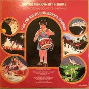 The Do-Re-Mi Children's Chorus - Do You Hear What I Hear? (The Traditional  ...