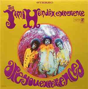 The Jimi Hendrix Experience - Are You Experienced?