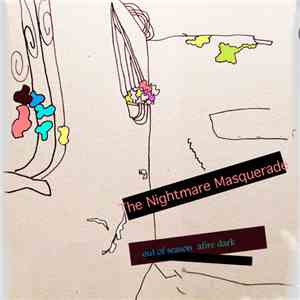 The Nightmare Masquerade - Out Of Season