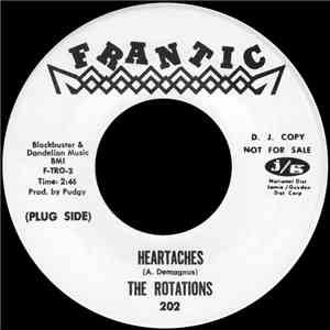 The Rotations  - Heartaches