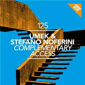 Umek & Stefano Noferini - Complementary Access