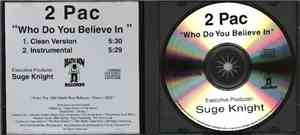 2Pac - Who Do You Believe In