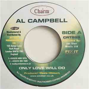 Al Campbell - Only Love Will Do