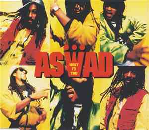 Aswad - Next To You