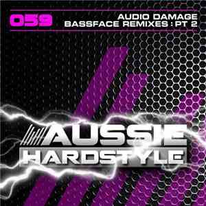 Audio Damage - Bassface Remixes: Pt 2