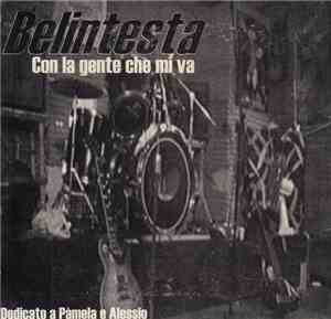 Belintesta - Con la Gente Che Mi Va