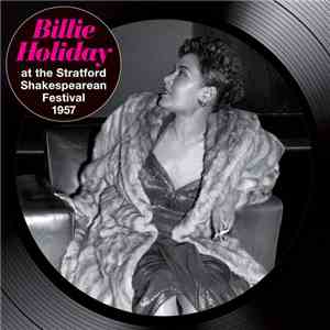 Billie Holiday - At the Stratford Shakespearean Festival 1957