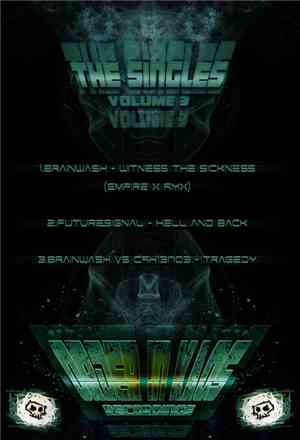 Brainwash / Future Signal / C9h13no3 - The Singles Volume 3