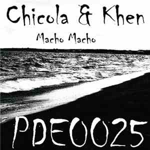 Chicola & Khen - Macho Macho