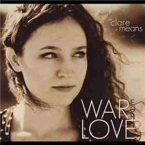 Clare Means - War For Love