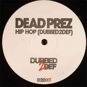 dead prez - Hip Hop