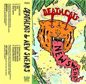 Deathcats / New Swears - Deathcats & New Swears Split